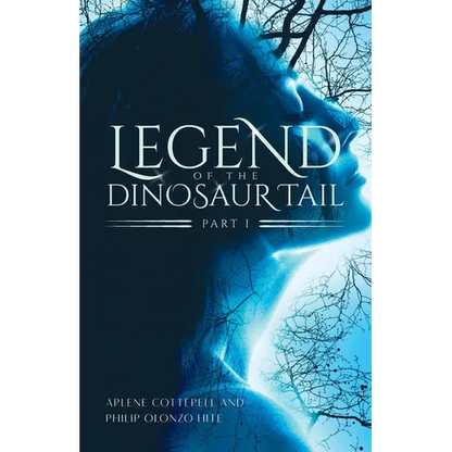 Legend of the Dinosaur Tail: Part 1 - Paperback