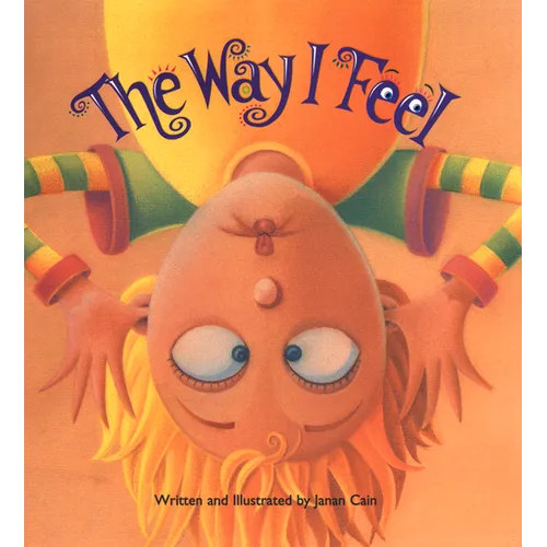 The Way I Feel - Hardcover