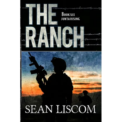 The Ranch: Junta Rising - Paperback