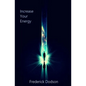 Increase Your Energy - Paperback