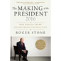 The Making of the President 2016: How Donald Trump Orchestrated a Revolution - Hardcover