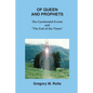 Of Queen and Prophets: The Garabandal Events and "The End of the Times" - Paperback