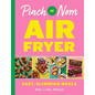 Pinch of Nom Air Fryer - Hardcover