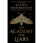 An Academy for Liars - Paperback