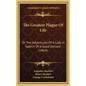 The Greatest Plague Of Life: Or The Adventures Of A Lady In Search Of A Good Servant (1864) - Hardcover