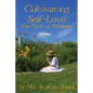 Cultivating Self-Love: Your Path to Wholeness - Paperback