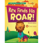 Rex Finds His ROAR- Second Edition: Rex Finds His ROAR - Paperback