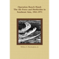 Operation Ranch Hand: The Air Force and Herbicides in Southeast Asia, 1961-1971 - Paperback