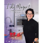 Like Magic!: Use the Magic of Science to Release the Chef in You - Paperback