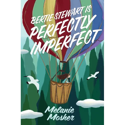 Bertie Stewart Is Perfectly Imperfect - Paperback