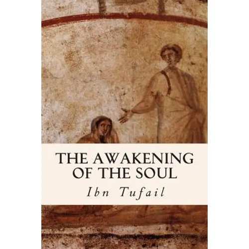 The Awakening of the Soul - Paperback