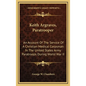 Keith Argraves, Paratrooper: An Account of the Service of a Christian Medical Corpsman in the United States Army Paratroops During World War II - Hardcover