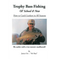 Trophy Bass Fishing - Paperback