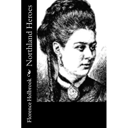 Northland Heroes - Paperback