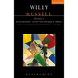 Willy Russell Plays: 2: Blood Brothers; Our Day Out - The Musical; Shirley Valentine; John, Paul, George, Ringo . . . and Bert - Paperback
