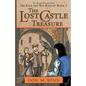 The Lost Castle Treasure: Sir Kaye the Boy Knight Book 2 - Paperback