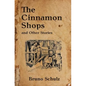 The Cinnamon Shops and Other Stories - Paperback