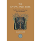 The Living Palm Tree - Paperback