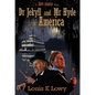 Dr Jekyll and MR Hyde in America - Paperback