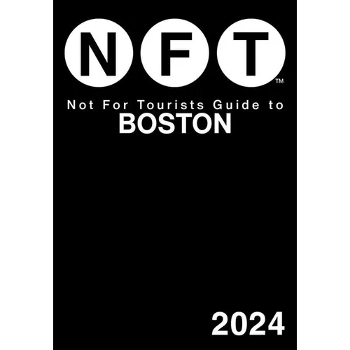 Not for Tourists Guide to Boston 2024 - Paperback