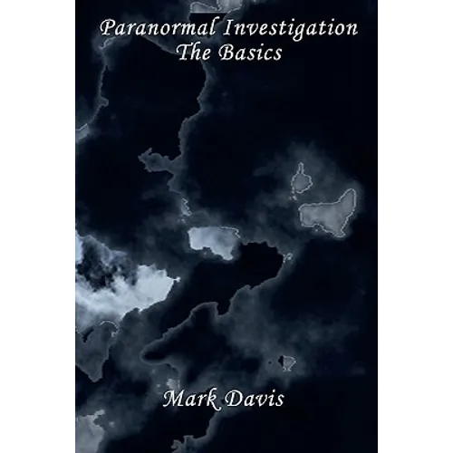 Paranormal Investigation - The Basic's - Paperback