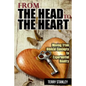 From the Head to the Heart: Moving from Biblical Concepts to Experiential Reality - Paperback