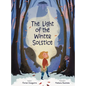 The Light of the Winter Solstice - Hardcover