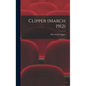 Clipper (March 1912) - Hardcover