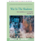 War in the Shadows: The Guerrilla in History Volume 2 - Paperback