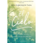 El El Cielo: Tu Verdadero Hogar... Desde Una Perspectiva M��s Alta - Paperback
