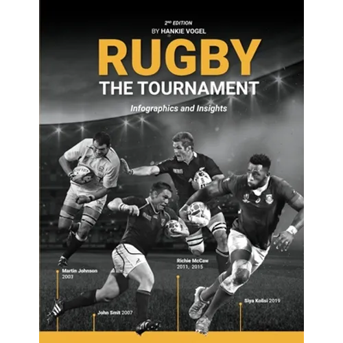 Rugby The Tournament: Infographics and Insights - Paperback