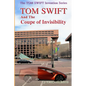 TOM SWIFT And The Coupe of Invisibility - Paperback