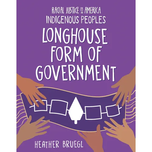 Longhouse Form of Government - Library Binding