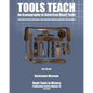 Tools Teach: An Iconography of American Hand Tools - Paperback