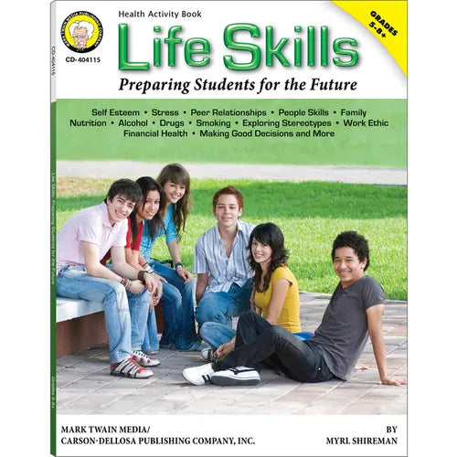 Life Skills, Grades 5 - 8: Preparing Students for the Future - Paperback
