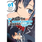 My Youth Romantic Comedy Is Wrong, as I Expected @ Comic, Vol. 1 (Manga): Volume 1 - Paperback