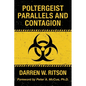Poltergeist Parallels and Contagion - Paperback