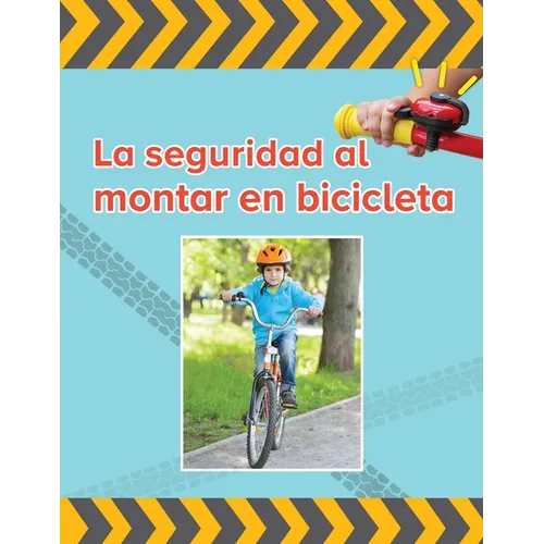 La Seguridad Al Montar Bicicleta - Paperback