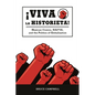Viva La Historieta: Mexican Comics, Nafta, and the Politics of Globalization - Paperback