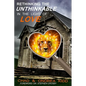 Rethinking the Unthinkable: In the light of Love - Paperback