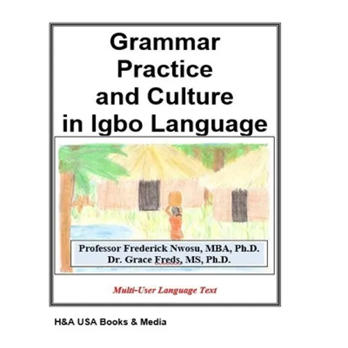 Grammar Practice and Culture in Igbo Language - Paperback