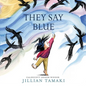 They Say Blue: A Picture Book - Hardcover