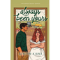 Always Been Yours - Paperback