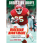 The Nigerian Nightmare: My Journey Out of Africa to the Kansas City Chiefs and Beyond - Hardcover