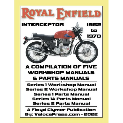 ROYAL ENFIELD 750cc INTERCEPTOR 1962 to 1970 WORKSHOP MANUALS & PARTS MANUALS COMPILATION - ALL MODELS - Paperback