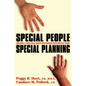 Special People, Special Planning-Creating a Safe Legal Haven for Families with Special Needs - Paperback