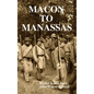Macon to Manassas - Hardcover