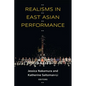 Realisms in East Asian Performance - Paperback