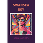 Swansea Boy - Paperback