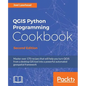QGIS Python Programming Cookbook - Second Edition: Automating geospatial development - Paperback